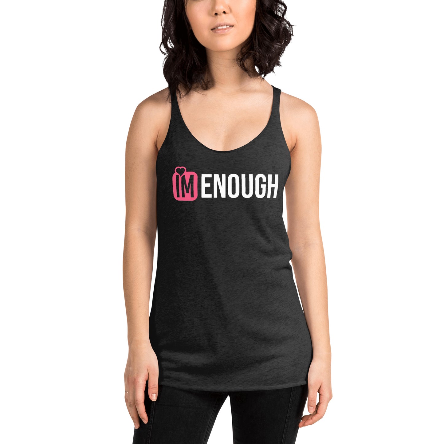 IM ENOUGH Pink logo Women's Racerback Tank