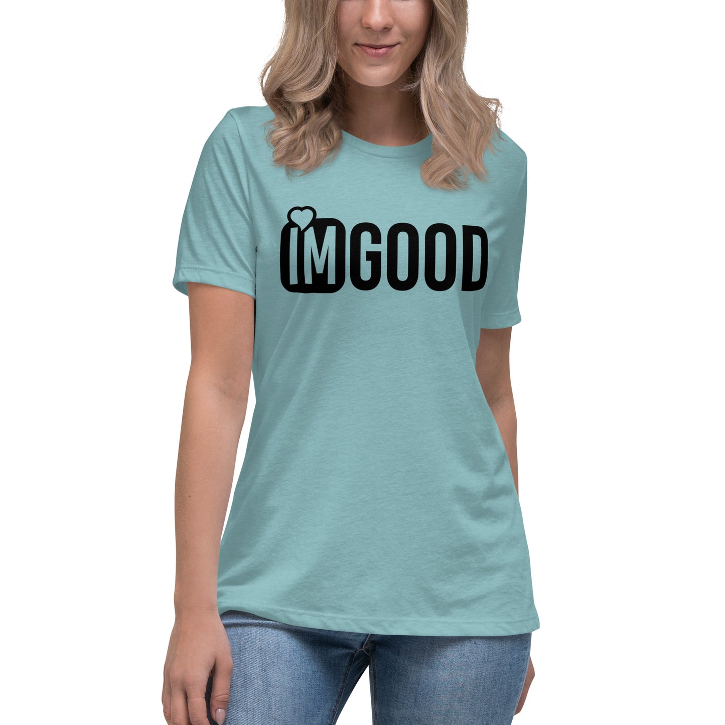 IM GOOD Women's Relaxed T-Shirt