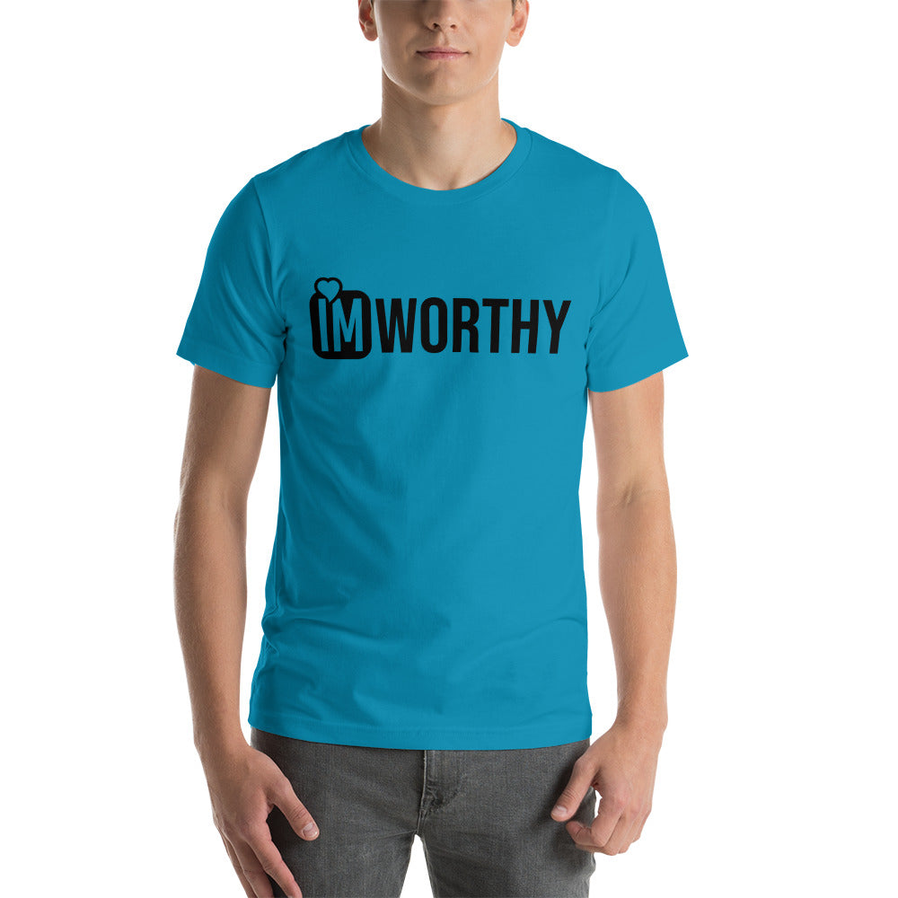 IM Worthy (Black writing) Unisex t-shirt