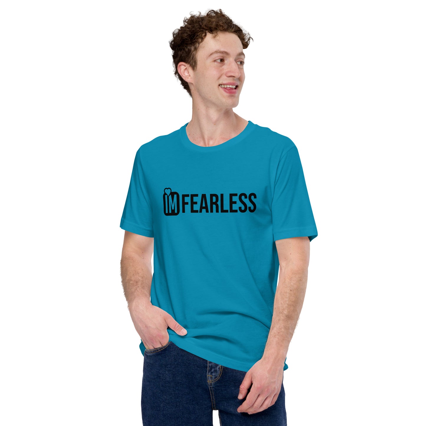 Im Fearless Unisex t-shirt