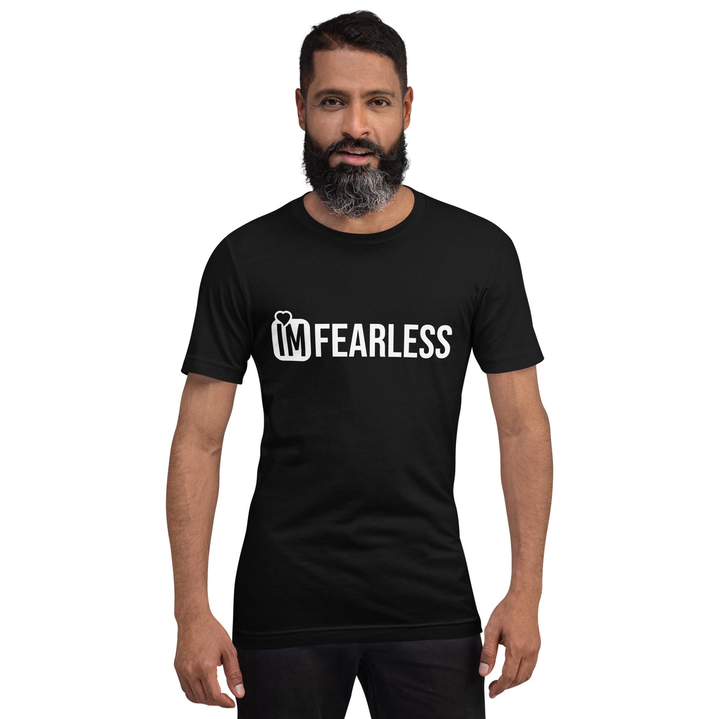 Im Fearless Unisex t-shirt