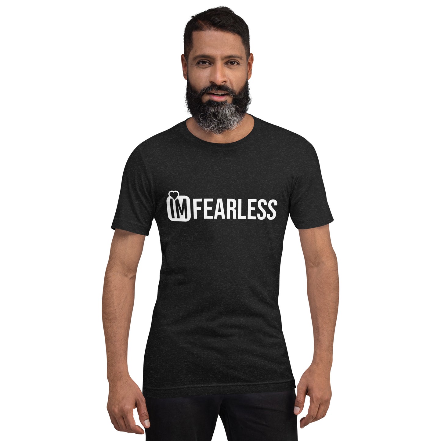 Im Fearless Unisex t-shirt