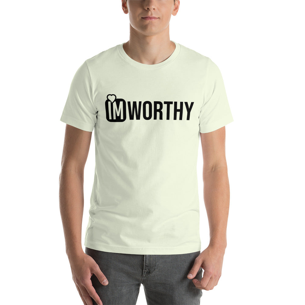 IM Worthy (Black writing) Unisex t-shirt