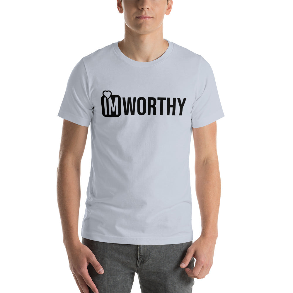 IM Worthy (Black writing) Unisex t-shirt