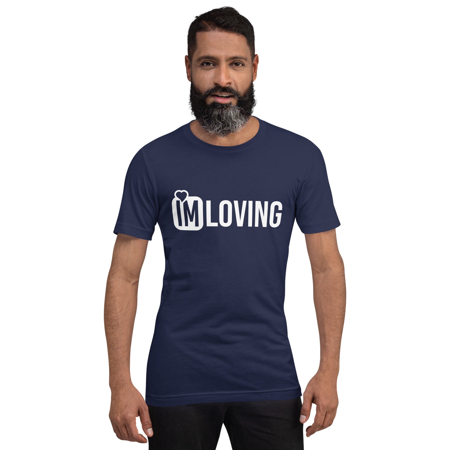 IM Loving Unisex t-shirt