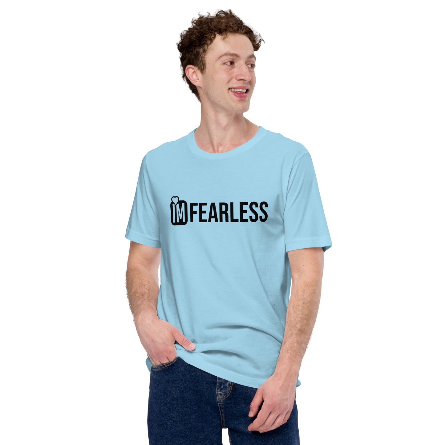 Im Fearless Unisex t-shirt