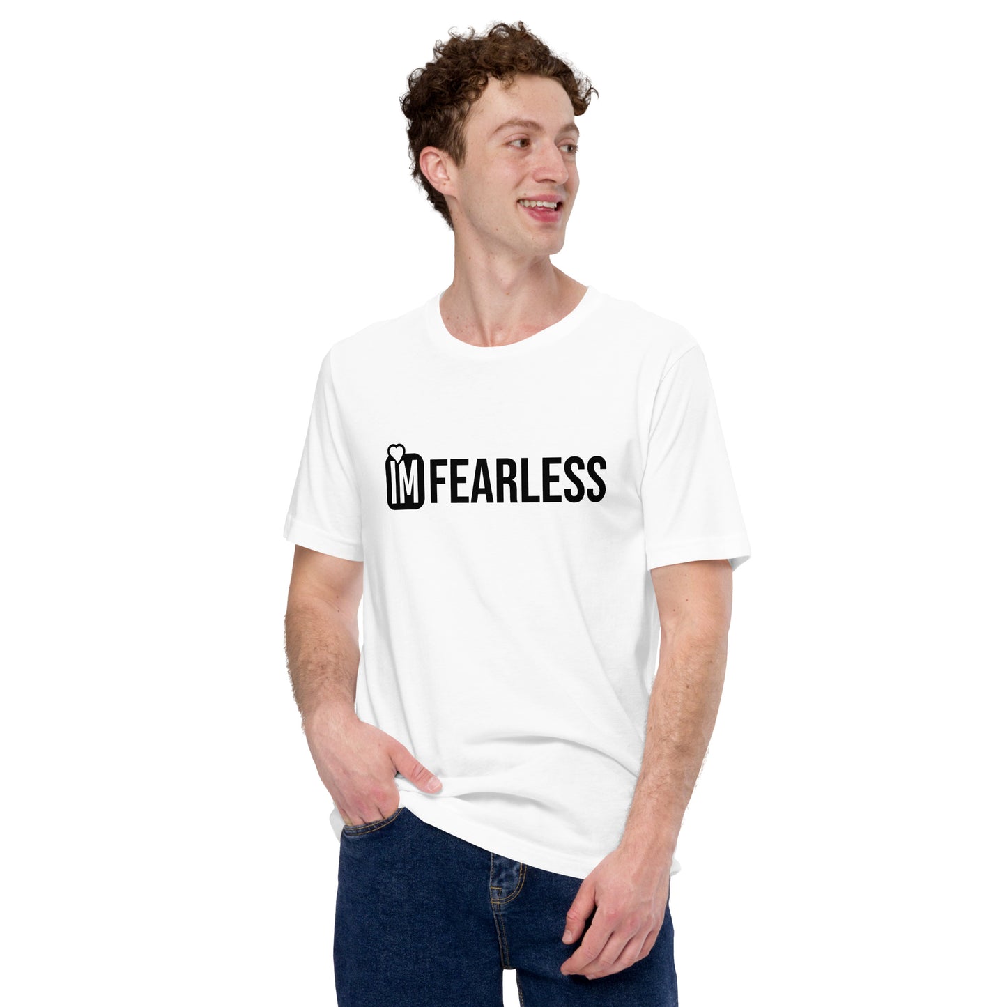 Im Fearless Unisex t-shirt