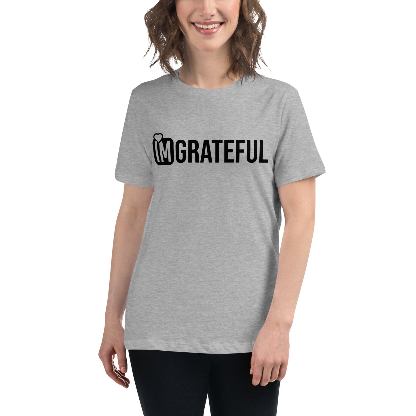 IM GRATEFUL Women's Relaxed T-Shirt