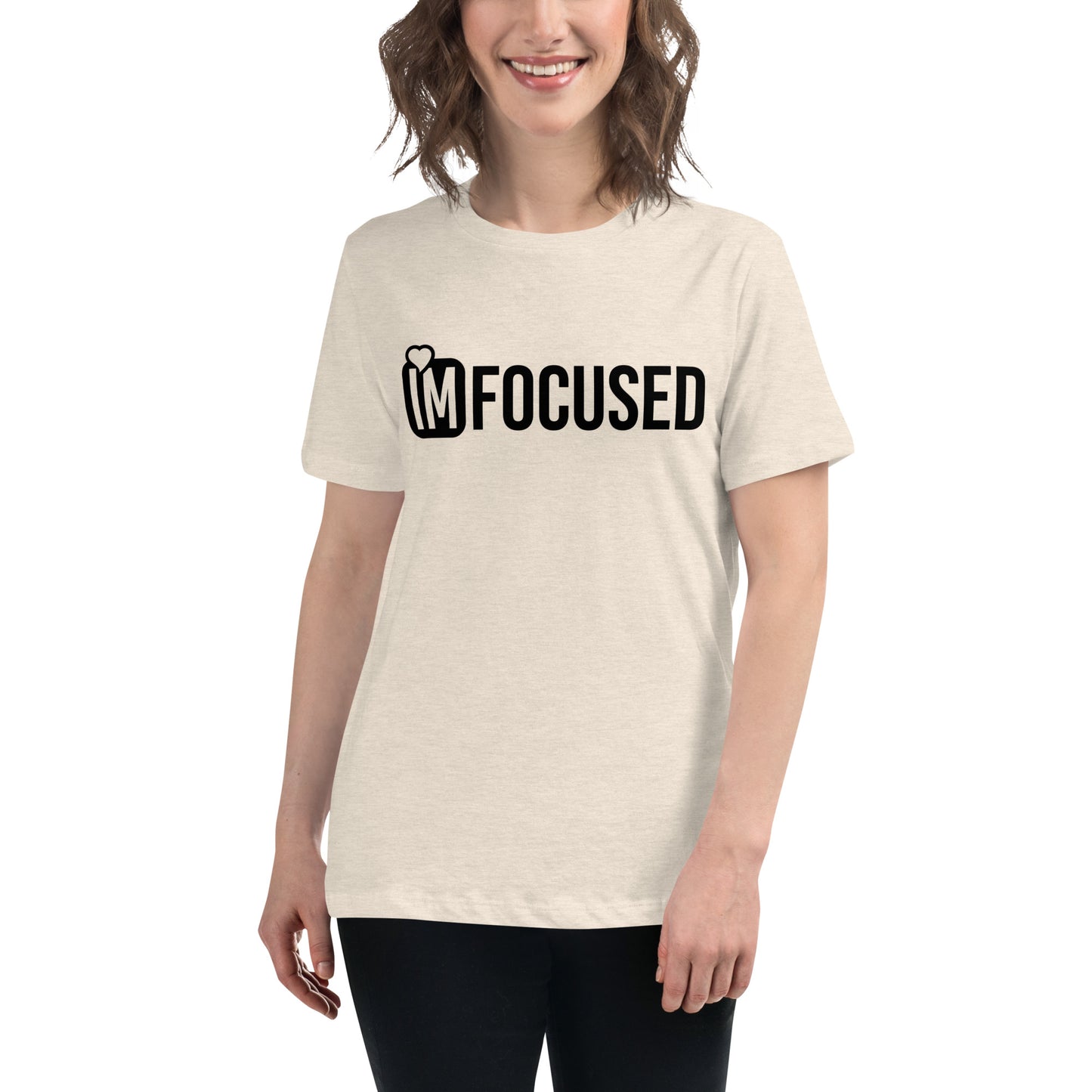 IM Focused Women's Relaxed T-Shirt