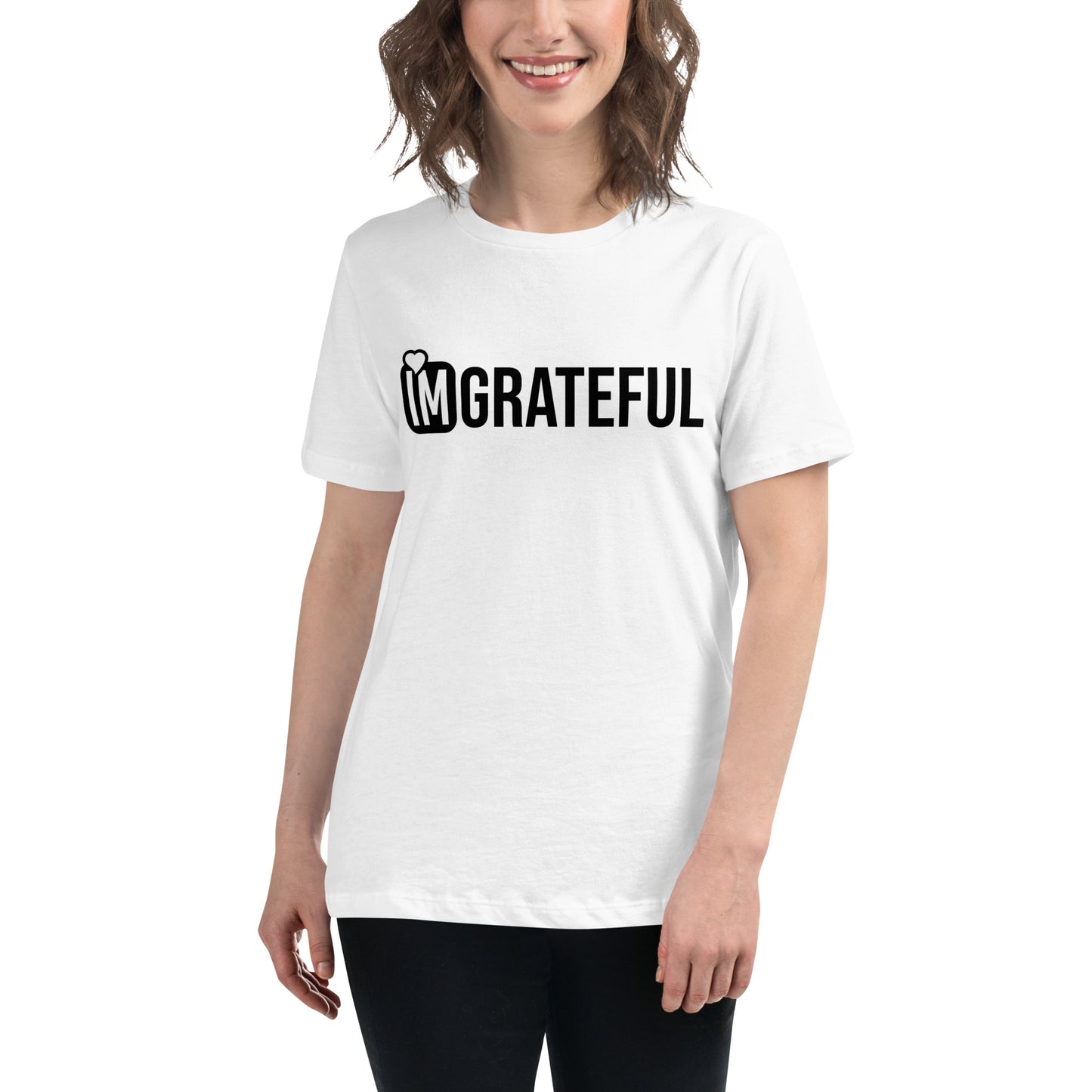 IM GRATEFUL Women's Relaxed T-Shirt