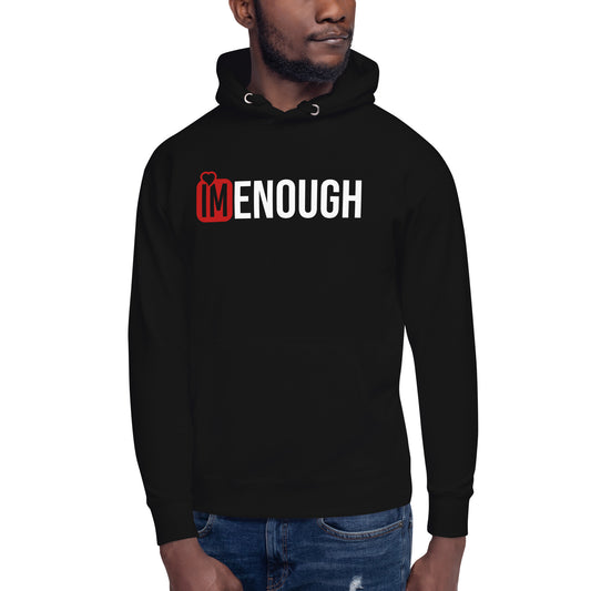 IM ENOUGH Unisex Hoodie