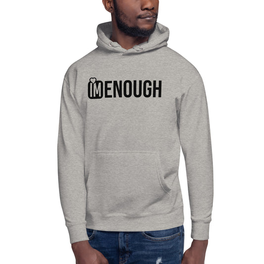 IM ENOUGH Unisex Hoodie