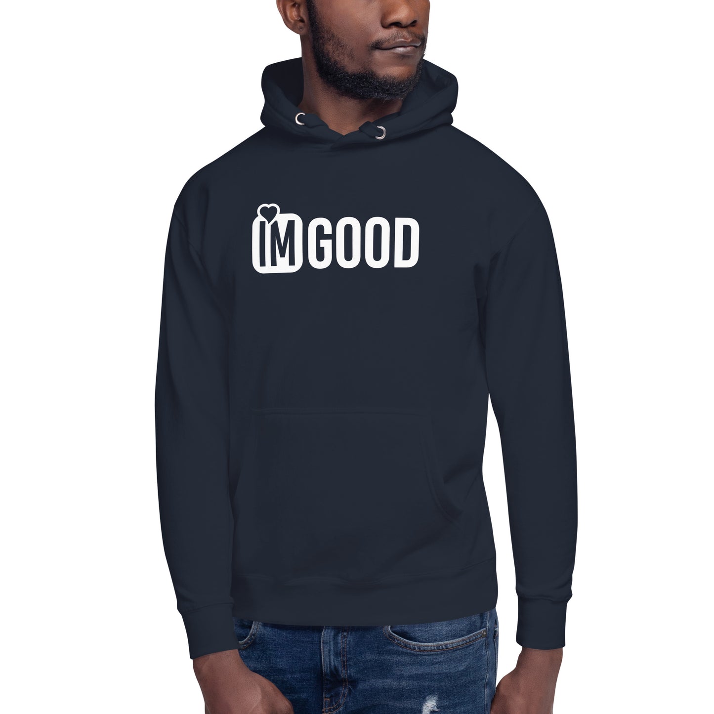 IM GOOD  Unisex Hoodie