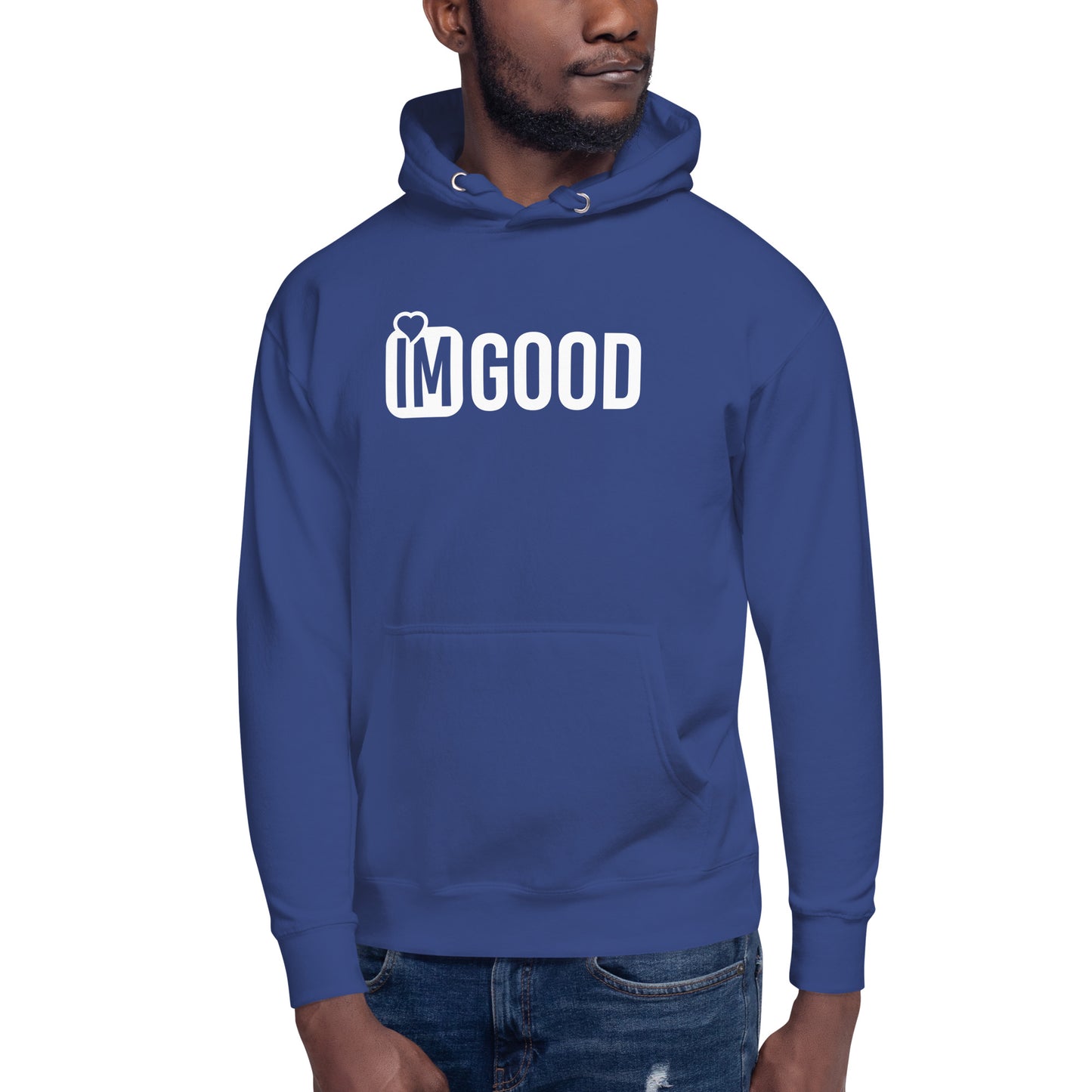 IM GOOD  Unisex Hoodie