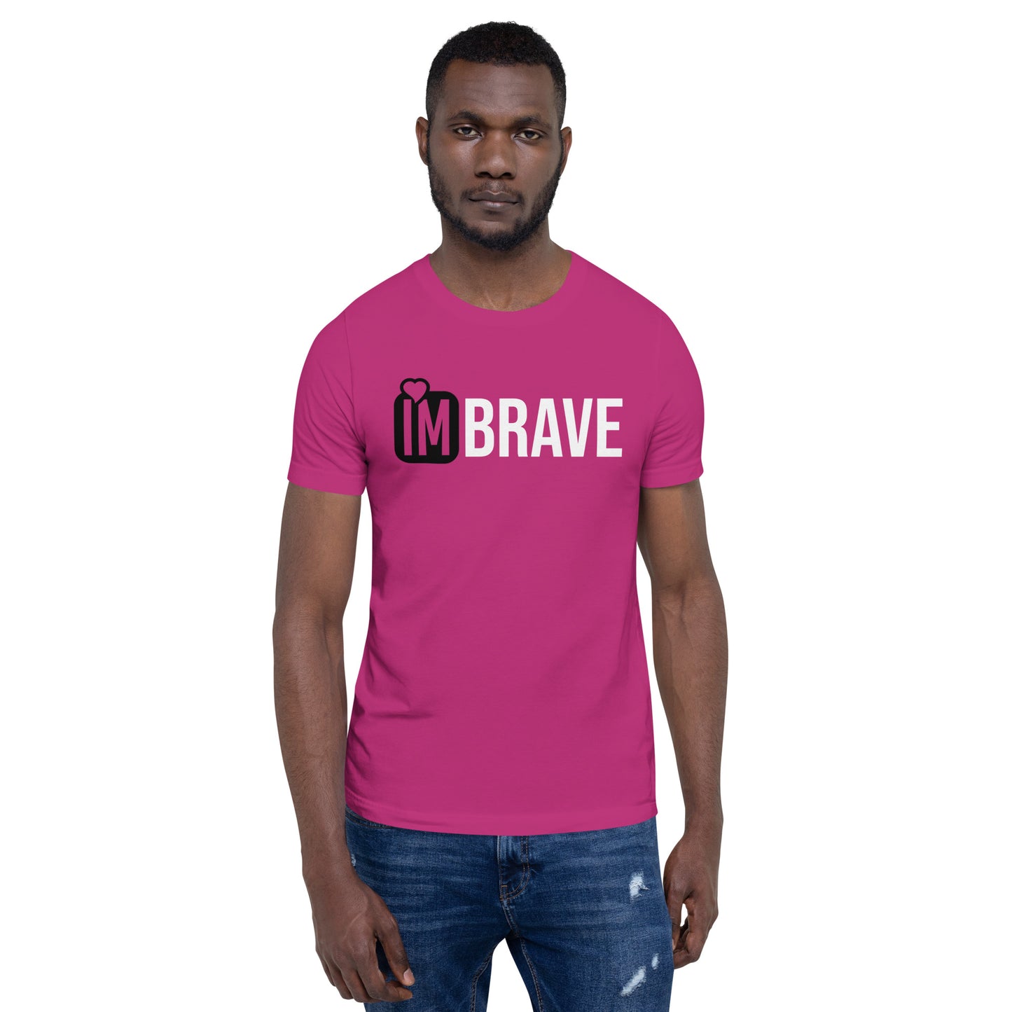 IM BRAVE Unisex t-shirt