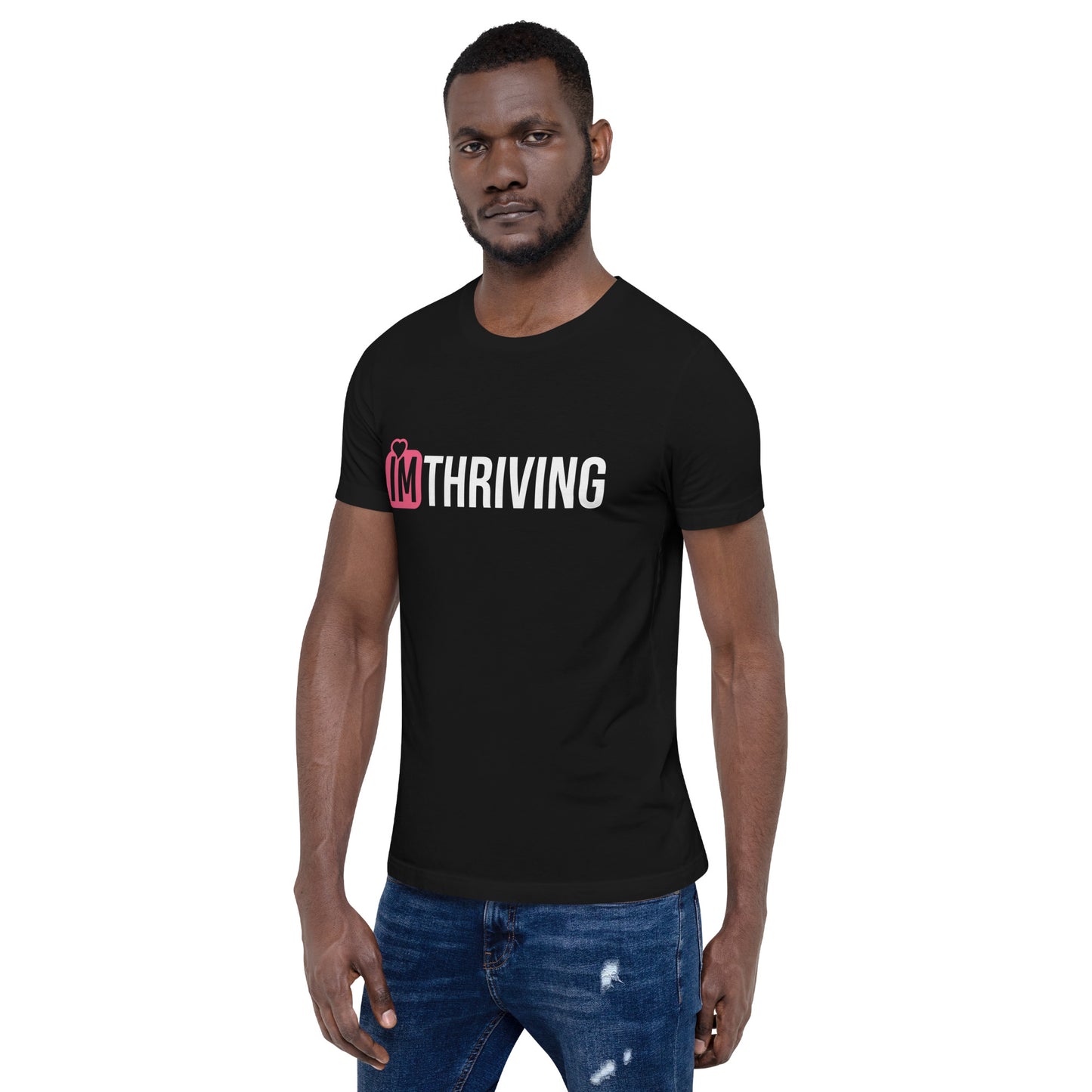 IM THRIVING Unisex t-shirt