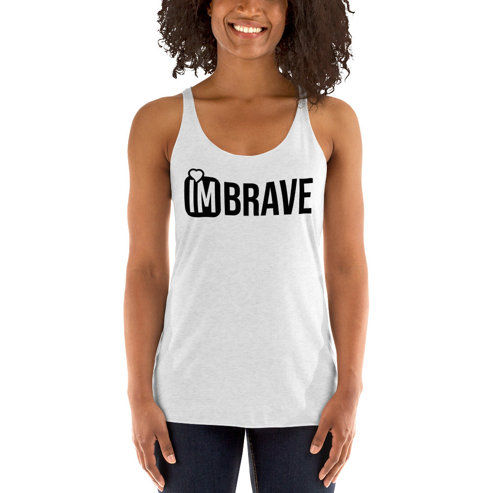 IM BRAVE Women's Racerback Tank