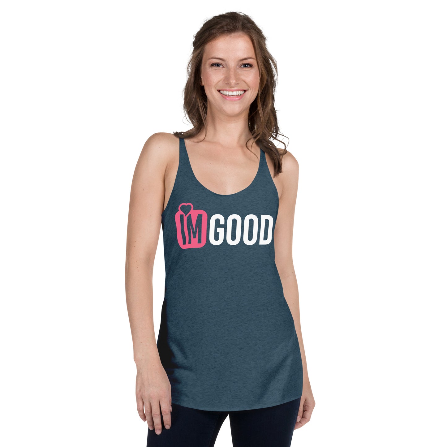 IM GOOD Women's Racerback Tank