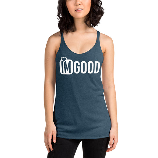 IM GOOD Women's Racerback Tank