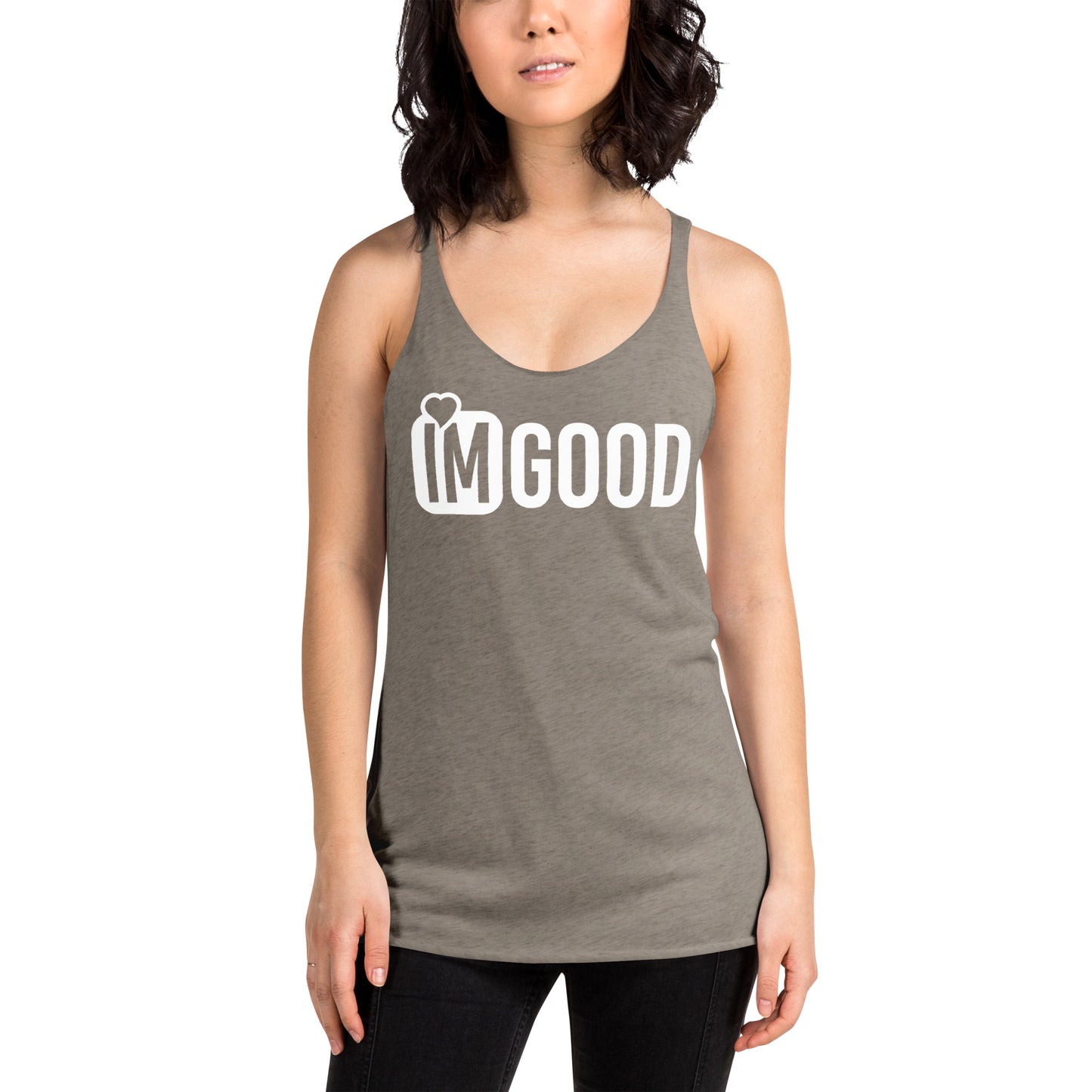 IM GOOD Women's Racerback Tank