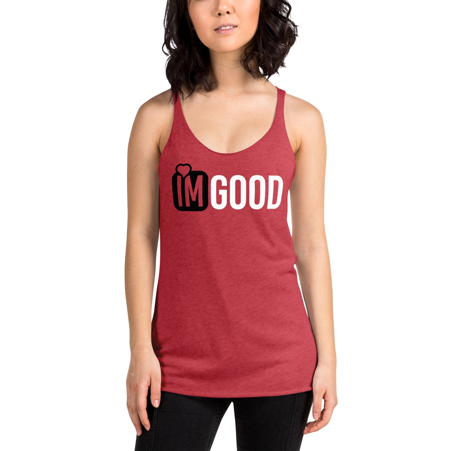 IM GOOD Women's Racerback Tank