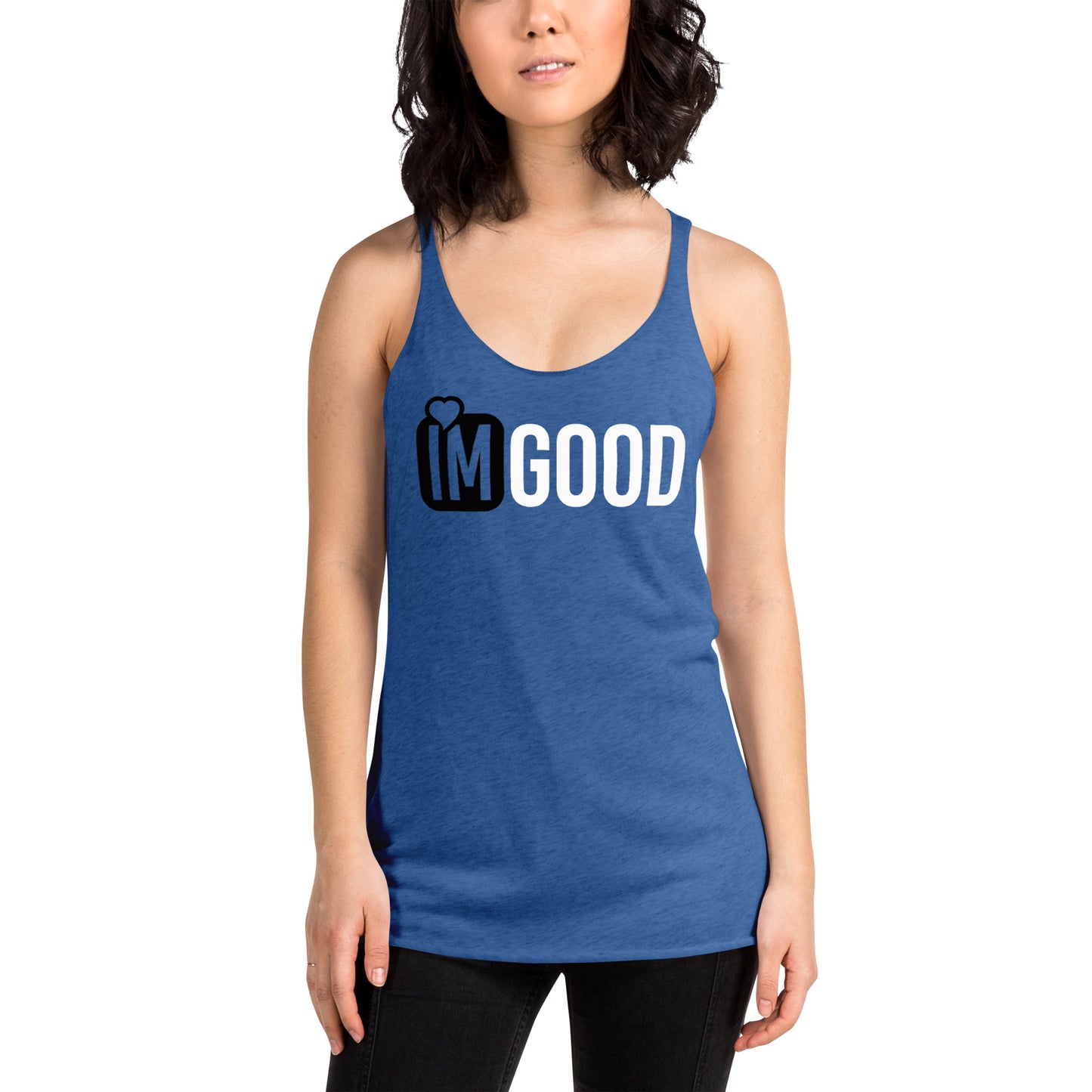 IM GOOD Women's Racerback Tank