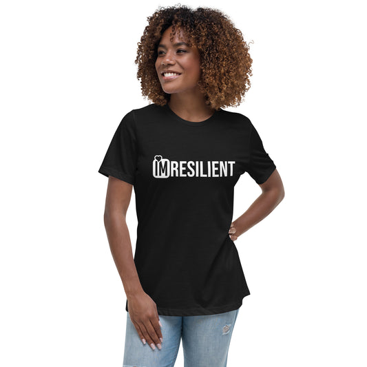 IM RESILIENT Women's Relaxed T-Shirt