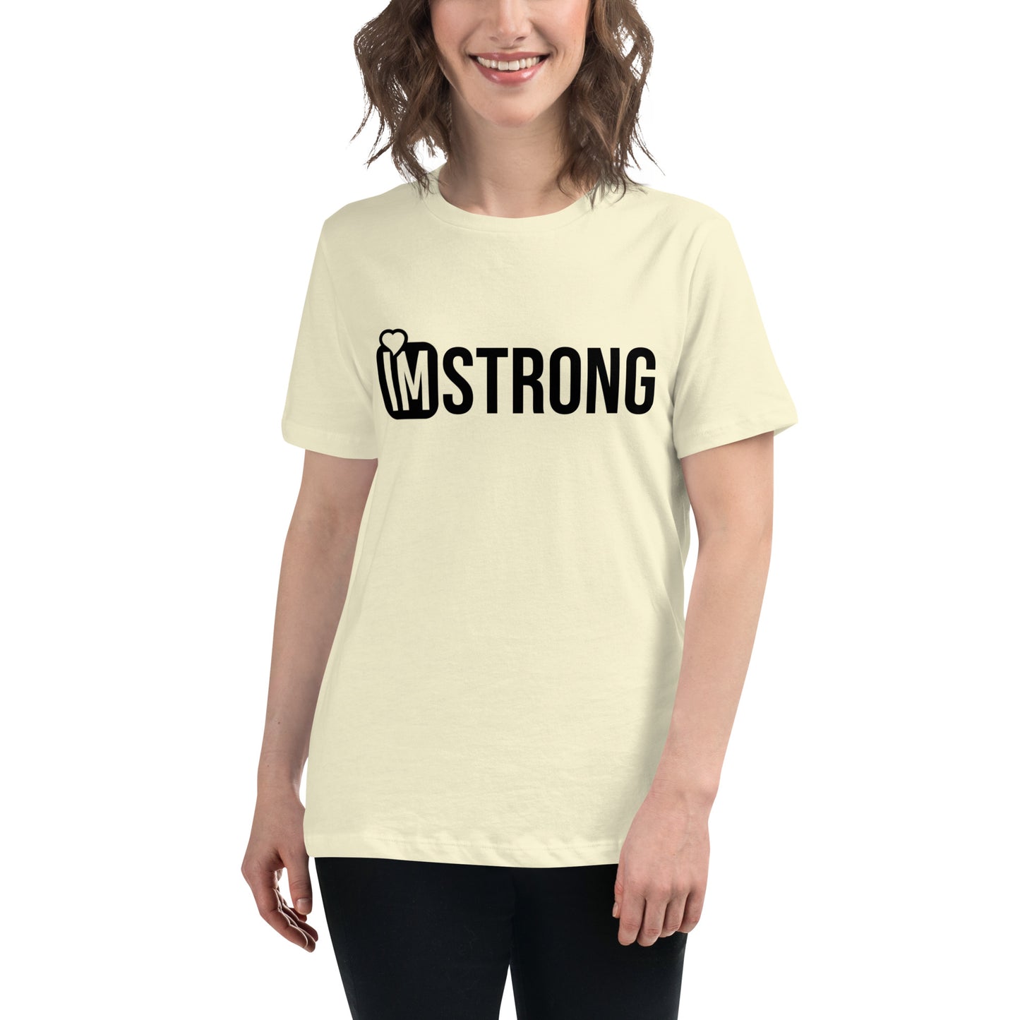 IM STRONG Women's Relaxed T-Shirt