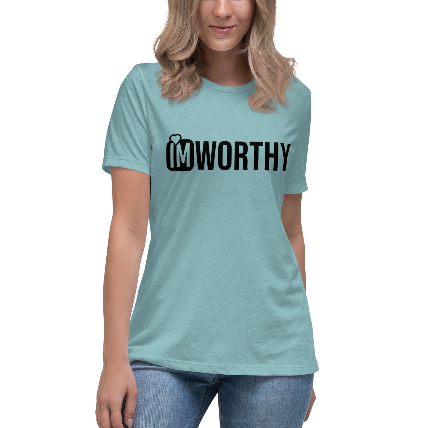 IM WORTHY Women's Relaxed T-Shirt