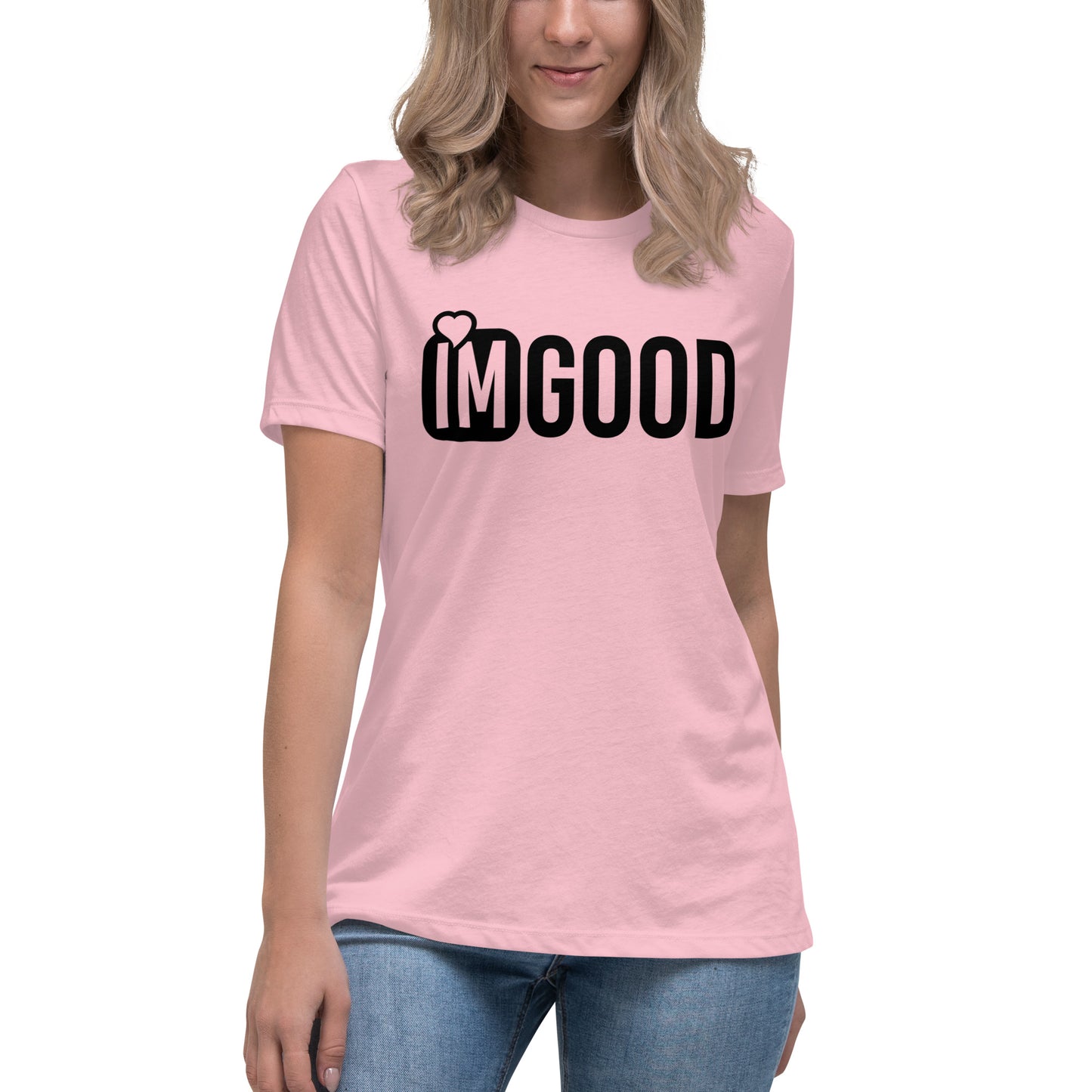 IM GOOD Women's Relaxed T-Shirt